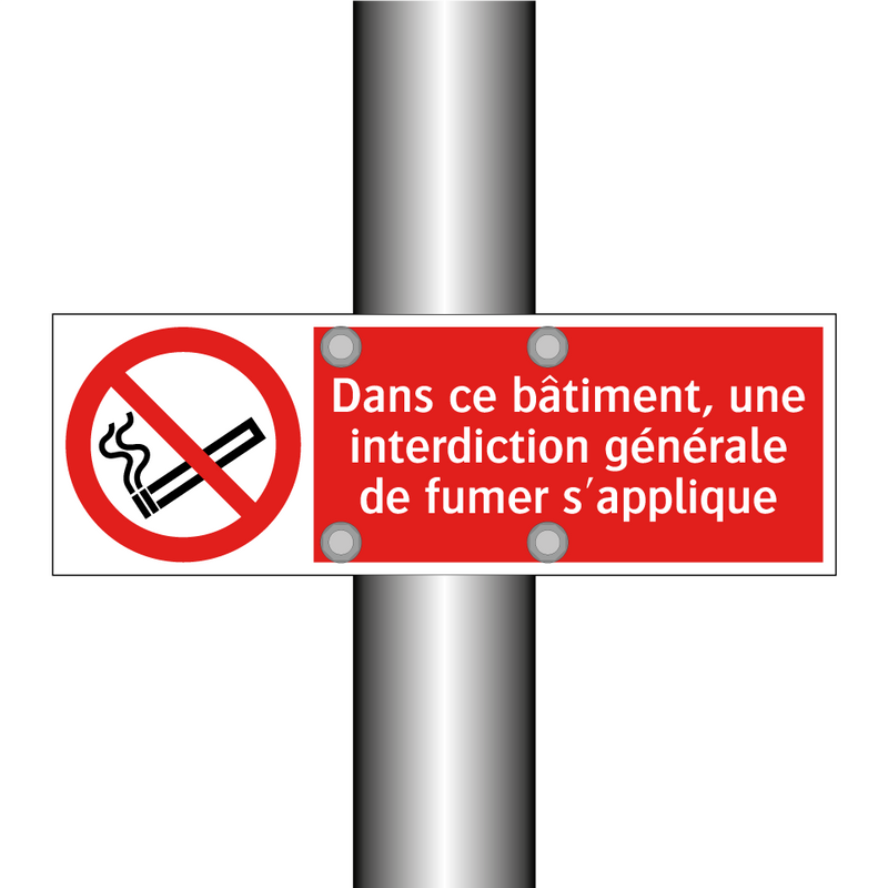 Dans ce bâtiment, une interdiction générale de fumer s'applique