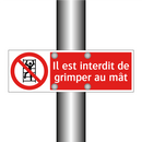 Il est interdit de grimper au mât