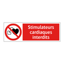 Stimulateurs cardiaques interdits