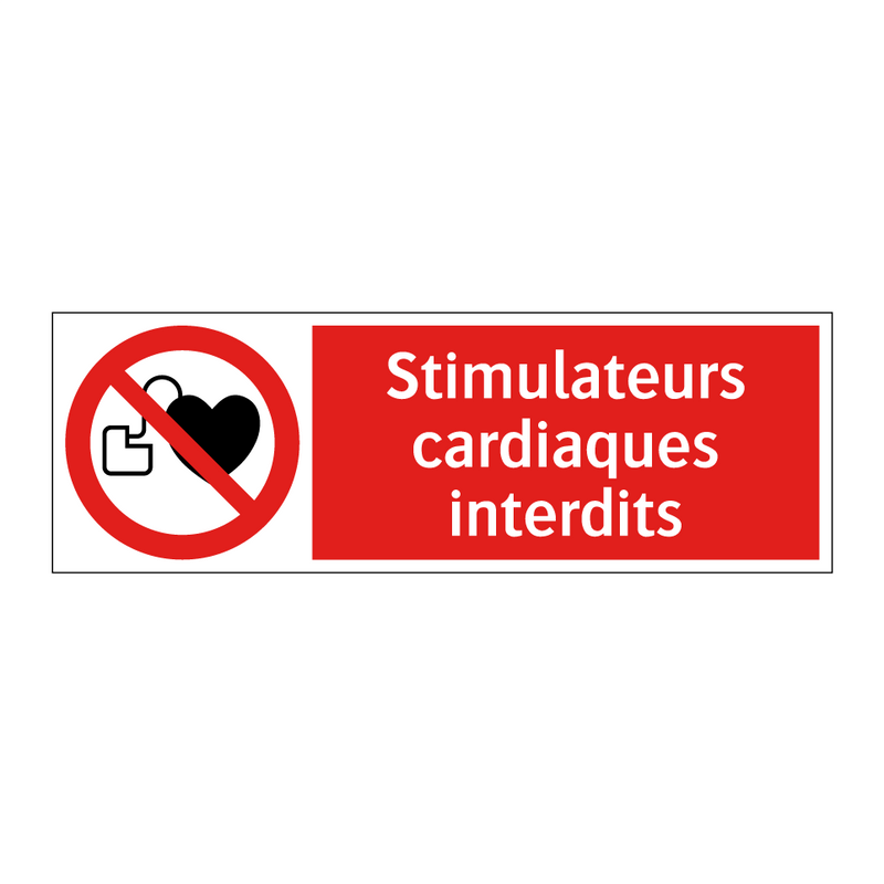 Stimulateurs cardiaques interdits
