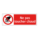 Ne pas toucher chaud