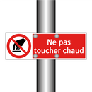 Ne pas toucher chaud