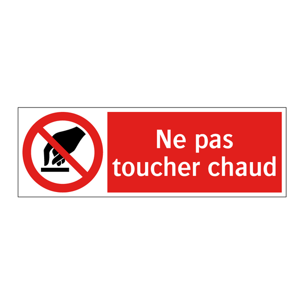 Ne pas toucher chaud