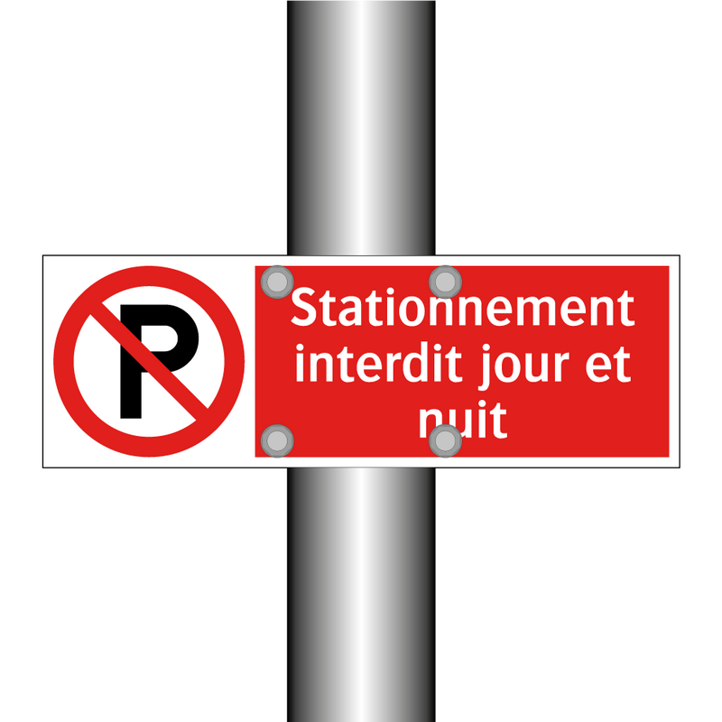 Stationnement interdit jour et nuit