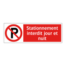 Stationnement interdit jour et nuit