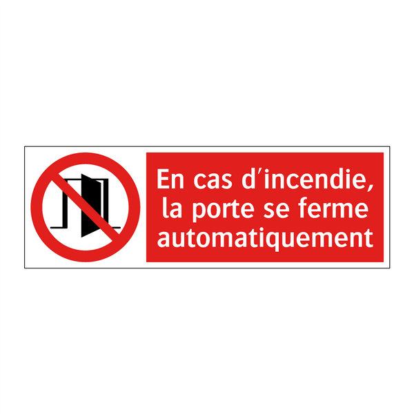 En cas d'incendie, la porte se ferme automatiquement
