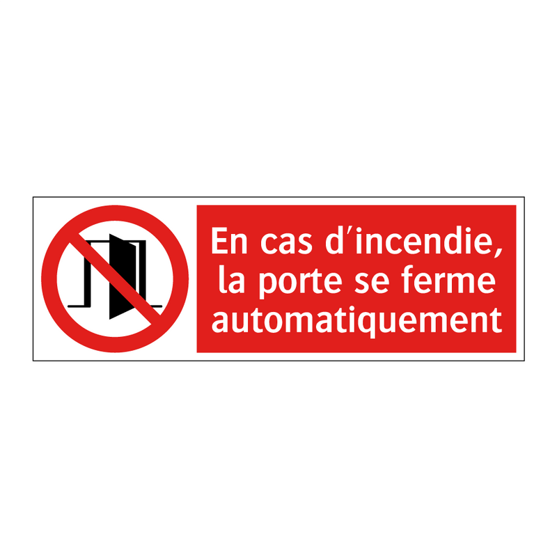 En cas d'incendie, la porte se ferme automatiquement