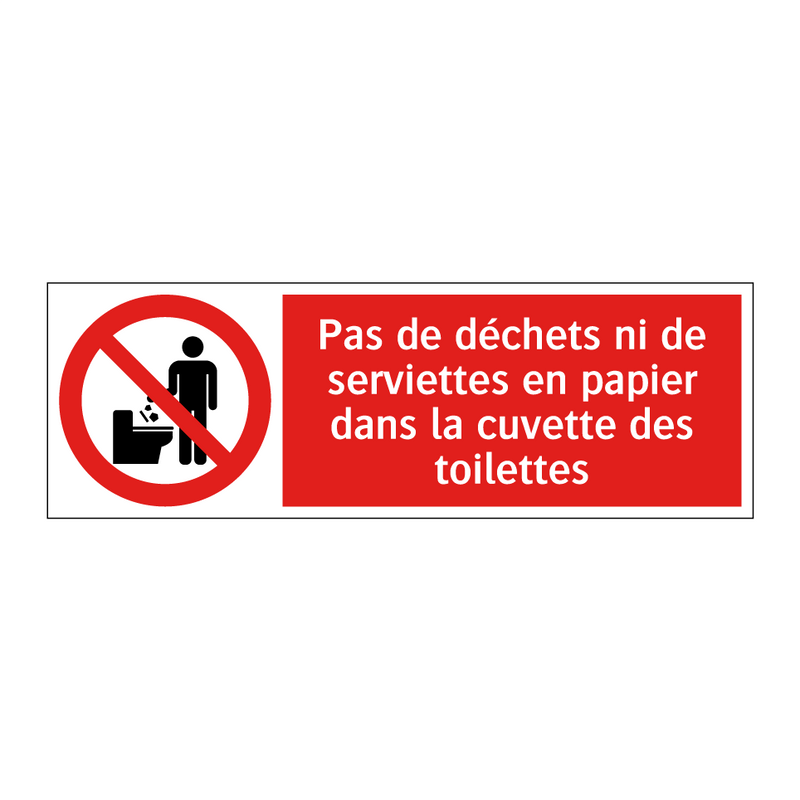 Pas de déchets ni de serviettes en papier dans la cuvette des toilettes
