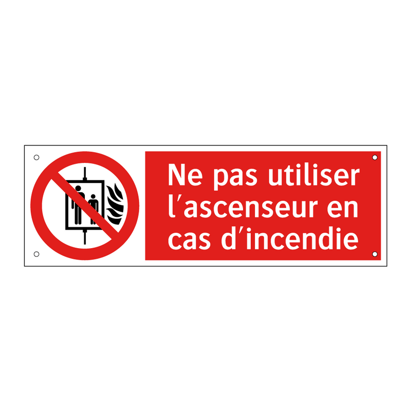 Ne pas utiliser l'ascenseur en cas d'incendie