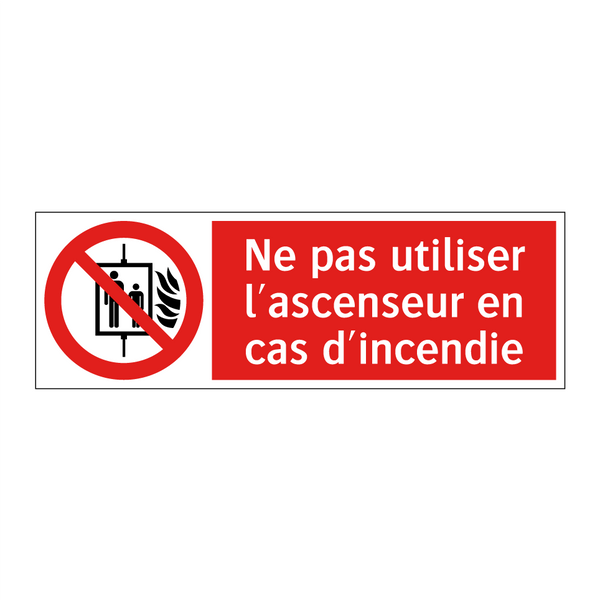 Ne pas utiliser l'ascenseur en cas d'incendie