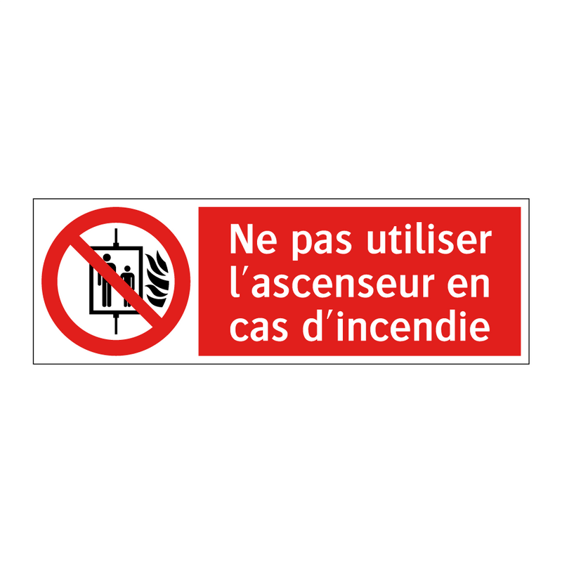 Ne pas utiliser l'ascenseur en cas d'incendie