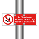 La flânerie non autorisée dans la cage d'escalier est interdite.