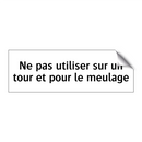 Ne pas utiliser sur un tour et pour le meulage