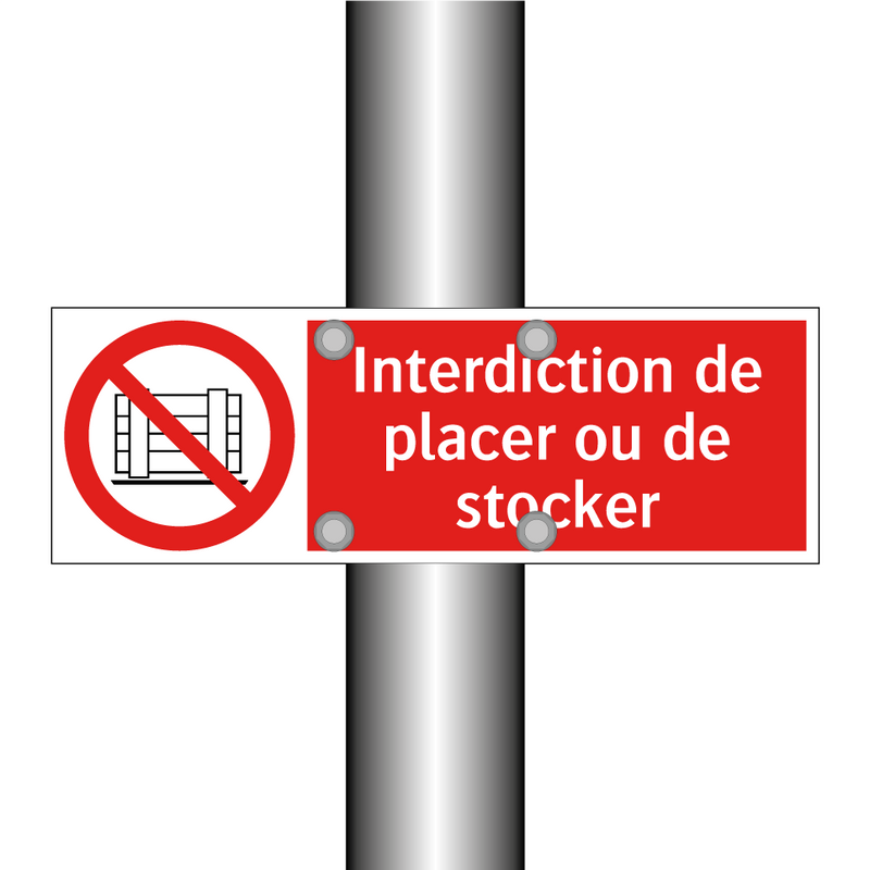 Interdiction de placer ou de stocker