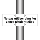 Ne pas utiliser dans les zones résidentielles