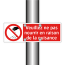 Veuillez ne pas nourrir en raison de la nuisance