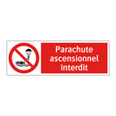 Parachute ascensionnel interdit