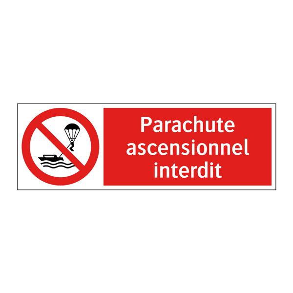 Parachute ascensionnel interdit