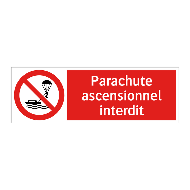 Parachute ascensionnel interdit