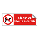 Chiens en liberté interdits