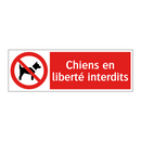 Chiens en liberté interdits