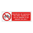 Interdiction de stationner des vélos. Veuillez ne pas les attacher ni les appuyer non plus !