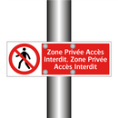Zone Privée Accès Interdit. Zone Privée Accès Interdit