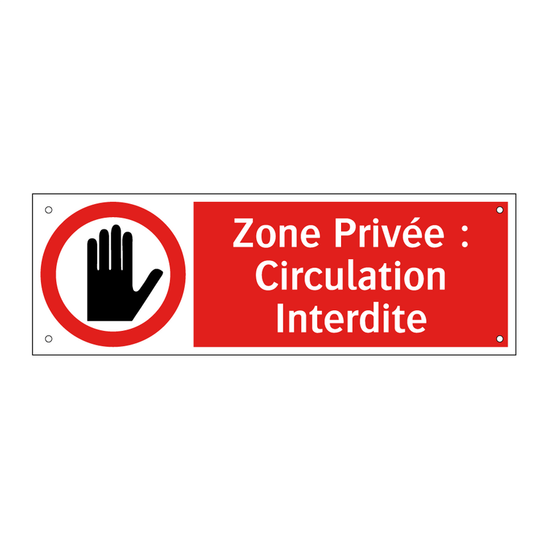 Zone Privée : Circulation Interdite