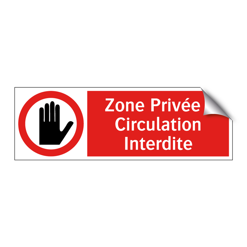 Zone Privée : Circulation Interdite