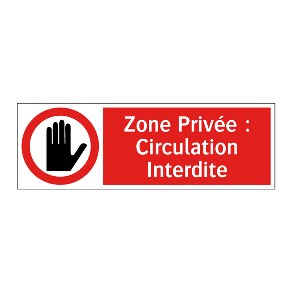 Zone Privée : Circulation Interdite