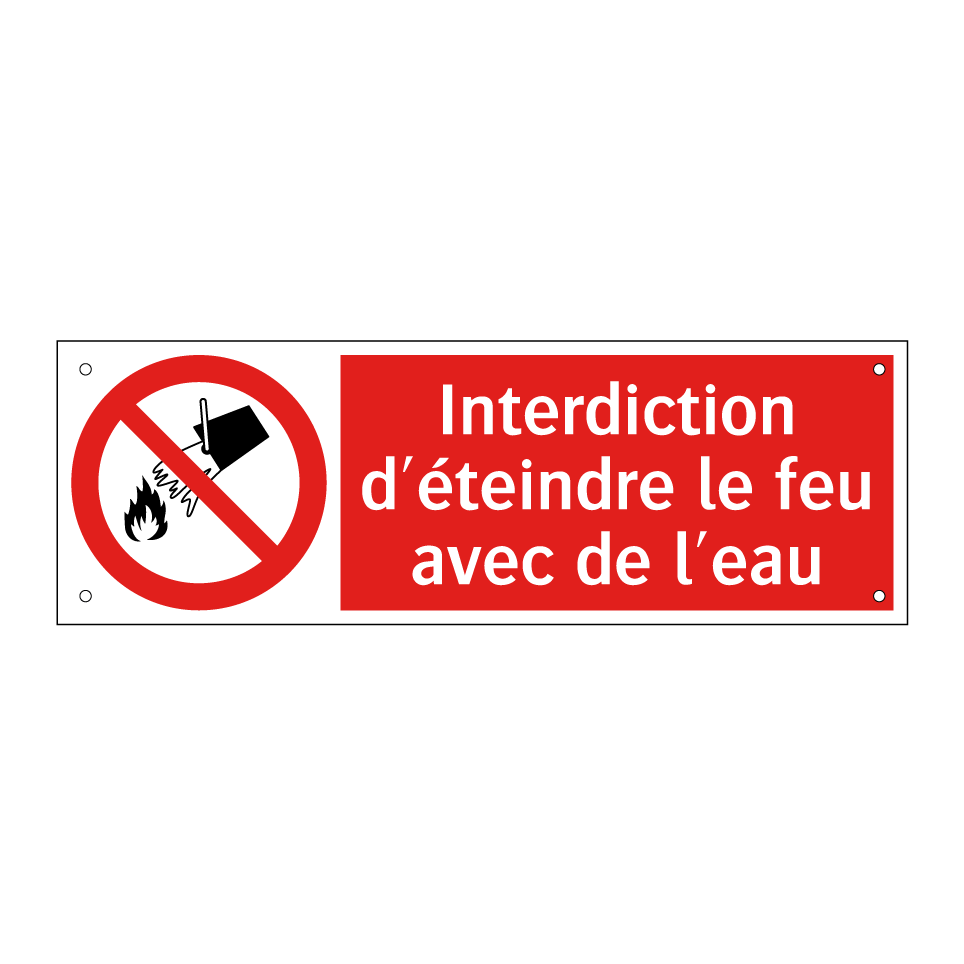 Interdiction d'éteindre le feu avec de l'eau
