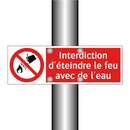 Interdiction d'éteindre le feu avec de l'eau
