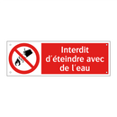 Interdit d'éteindre avec de l'eau