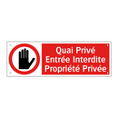 Quai Privé Entrée Interdite Propriété Privée