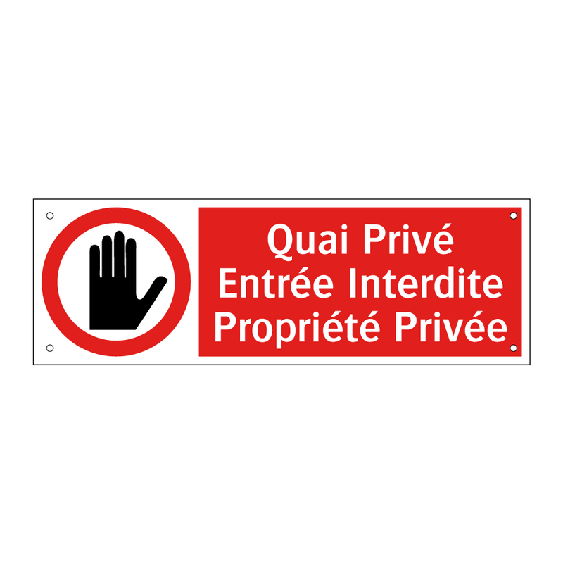 Quai Privé Entrée Interdite Propriété Privée
