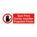Quai Privé Entrée Interdite Propriété Privée