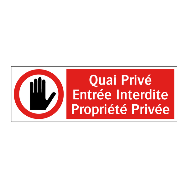 Quai Privé Entrée Interdite Propriété Privée