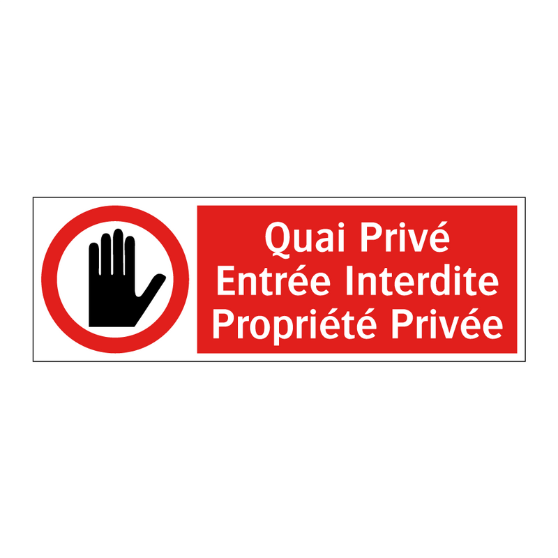 Quai Privé Entrée Interdite Propriété Privée