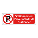 Stationnement Privé Interdit de Stationner