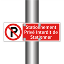 Stationnement Privé Interdit de Stationner