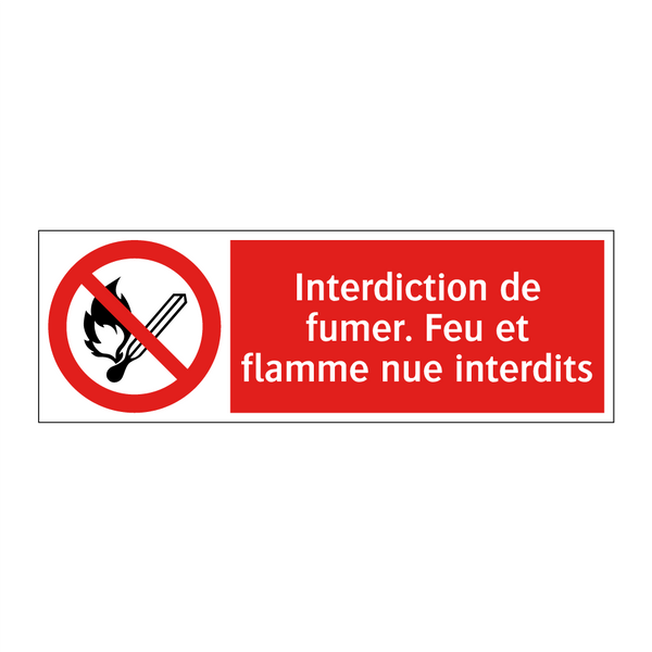 Interdiction de fumer. Feu et flamme nue interdits