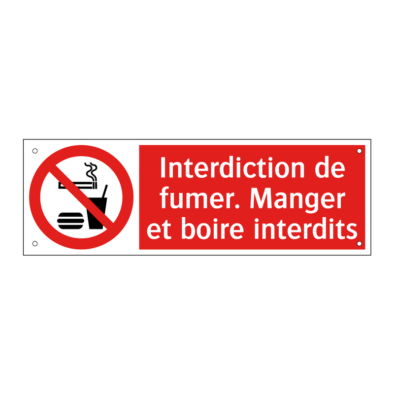 Interdiction de fumer. Manger et boire interdits