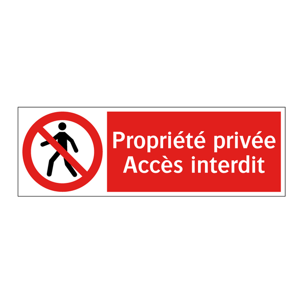 Propriété privée Accès interdit