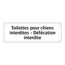 Toilettes pour chiens interdites - Défécation interdite