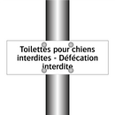 Toilettes pour chiens interdites - Défécation interdite