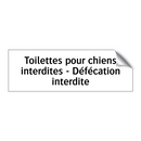 Toilettes pour chiens interdites - Défécation interdite