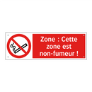 Zone : Cette zone est non-fumeur !