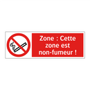 Zone : Cette zone est non-fumeur !