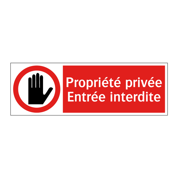 Propriété privée Entrée interdite