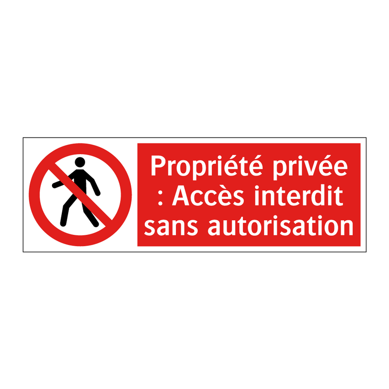 Propriété privée : Accès interdit sans autorisation